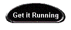 Get it Running